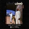 Lowo Lowo (feat. Davido) [Remix] artwork