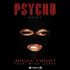 Psycho (Remix) [feat. Rico Nasty] song lyrics