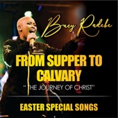 From Supper To Calvary artwork