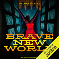 Aldous Huxley - Brave New World (Unabridged) artwork