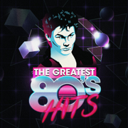 The Greatest 80's Hits - Various Artists