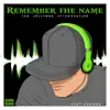 Stream & download Remember the Name (feat. Andiroo) - Single