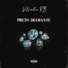 Preto Diamante - Single album lyrics, reviews, download