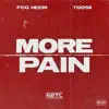 More Pain (feat. Toosii) - Single album lyrics, reviews, download