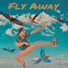 Fly Away - Single