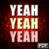 Yeah Yeah Yeah - EP album lyrics, reviews, download