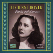 Boiyer: Parlez-moi D'amour - Lucienne Boyer