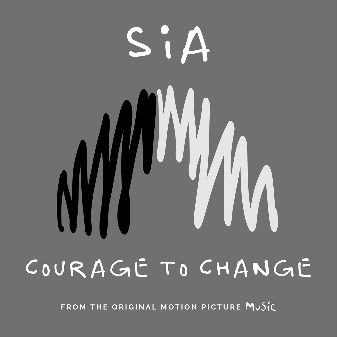 Sia - Courage to Change (From the Motion Picture "Music") - Single