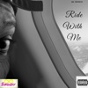 Ride With Me - Single