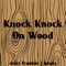 Knock Knock on Wood - Mizz Frankie J Beatz lyrics