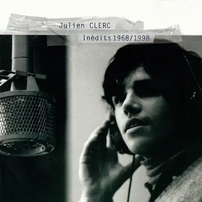 Inédits 1968-1998 - Julien Clerc
