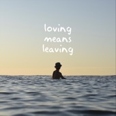 Cole Hallman - Loving Means Leaving