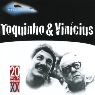 20 Grandes Sucessos de Toquinho & Vinicius by Toquinho & Vinicius de Moraes album reviews, ratings, credits