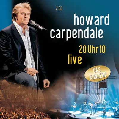 20 Uhr 10 (Live) - Howard Carpendale