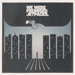 We Were Promised Jetpacks - Picture of Health