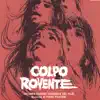 Stream & download Colpo Rovente (Original Motion Picture Soundtrack) [Remastered]