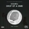 Drop of a Dime - Single album lyrics, reviews, download