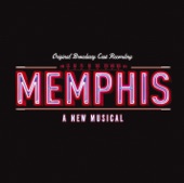 Memphis: A New Musical (Original Broadway Cast Recording)