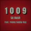 1009 (feat. Young Soulja Rag) - Single album lyrics, reviews, download