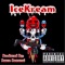 IceKream Parlor (feat. Voochie P) - IceKream Corey lyrics