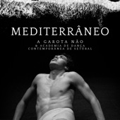 Mediterrâneo (feat. Academia de Dança Contemporânea de Setúbal) artwork