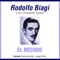 El Recodo (feat. Orquesta de Rodolfo Biagi) - Rodolfo Biagi lyrics