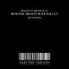 How the mighty have fallen (feat. Billie Jean) - Single album lyrics, reviews, download