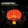 Late Night Tales album lyrics, reviews, download