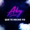 Que Te He Hecho Yo cover