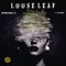 Loose Leaf (Radioedit) [feat. Tee Sweet] - International GT lyrics