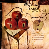 Bill Bruford's Earthworks - The Emperor's New Clothes
