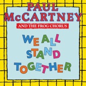 We All Stand Together (feat. The Frog Chorus) [Remastered 2020] artwork