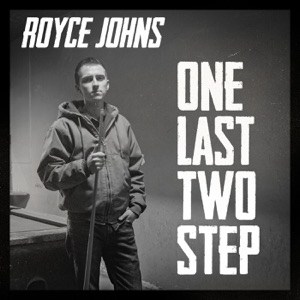 Royce Johns - One Last Two Step - Line Dance Choreographer