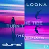 Turn the Tide (The Remixes) album lyrics, reviews, download