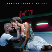 Jennifer Lopez & Maluma - Pa' Ti (Spanglish Version) artwork
