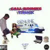 Stream & download Call Brinks Truck - Single