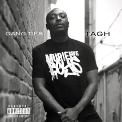 Gang Ties - Single by Tagh album reviews, ratings, credits