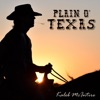 Kaleb McIntire - Plain O’ Texas