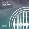 Stream & download Dark River - Single