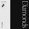 Diamonds (Acoustic) - Single album lyrics, reviews, download