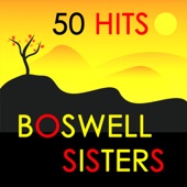 Boswell Sisters - If I Had a Million Dollars
