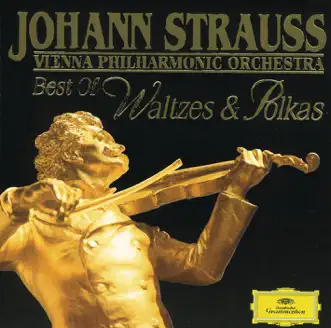 J. Strauss: Best of Waltzes & Polkas by Vienna Philharmonic album reviews, ratings, credits