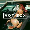 Hot Box (feat. G-Eazy & Mila J) - Single album lyrics, reviews, download