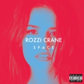 Rozzi Crane - Half The Man