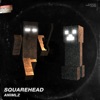 Squarehead - Single