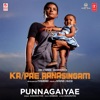 Punnagaiyae (From "Ka Pae Ranasingam") - Single