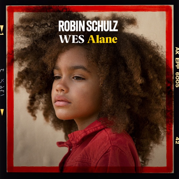Alane - Single - Robin Schulz & Wes