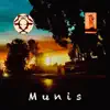 Munis - Single album lyrics, reviews, download