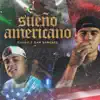 Sueño Americano - Single album lyrics, reviews, download