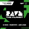 Rave the Planet: Supporter Series, Vol. 003 - Single